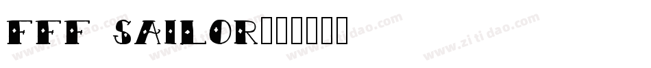 FFF Sailor字体转换